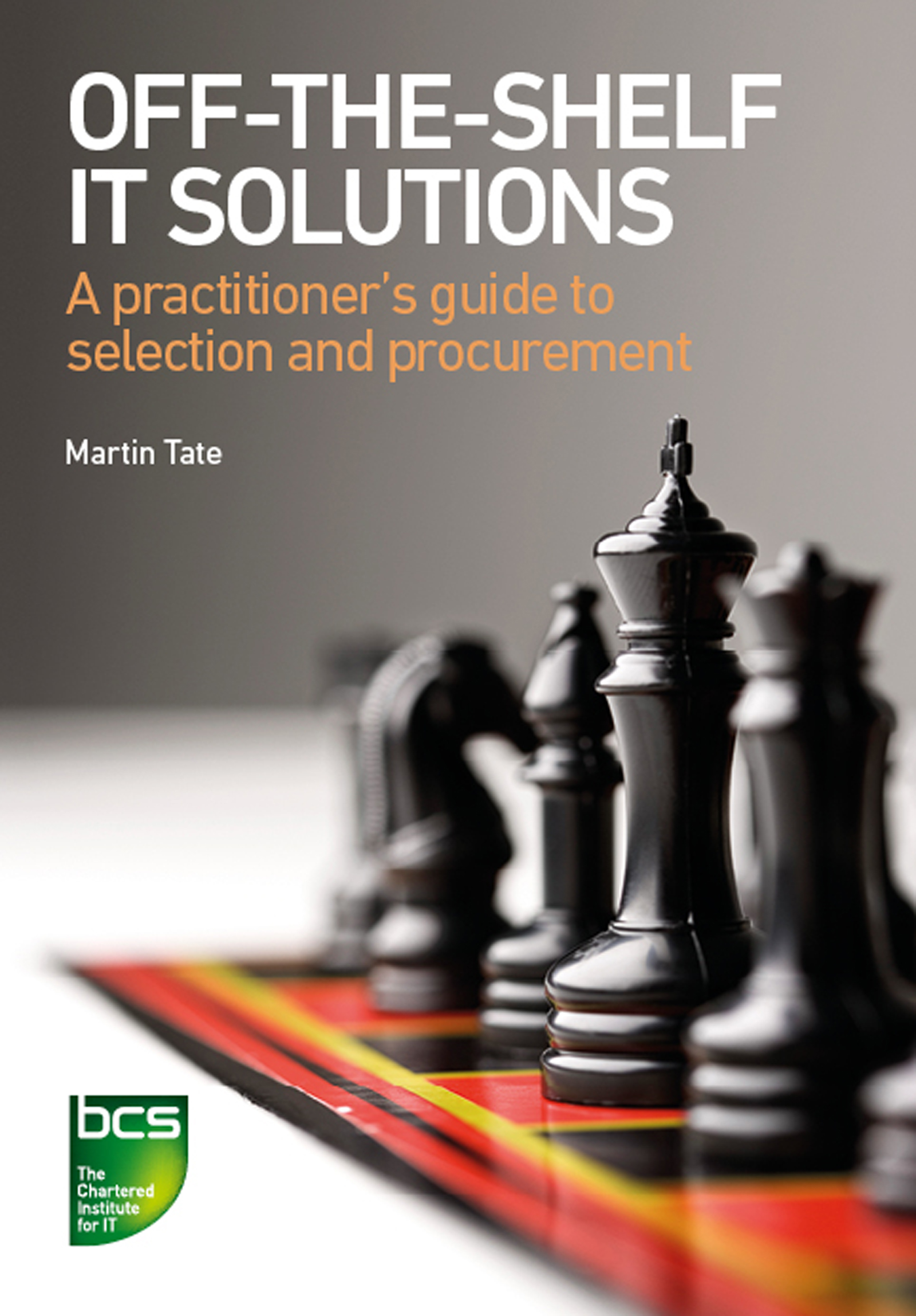 Cover - Off-The-Shelf IT Solutions: A practitioner's guide to selection and procurement